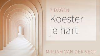 Koester je hart 1 Korinthiërs 13:4-5 Het Boek