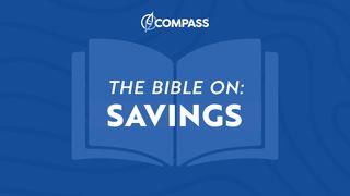 Financial Discipleship - the Bible on Savings Genesis 41:51 Contemporary English Version (Anglicised) 2012