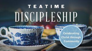 Teatime Discipleship: Celebrating Christ Through Community ေဟၿဗဲဩဝါဒစာ 3:14 ျမန္​မာ့​စံ​မီ​သမၼာ​က်မ္