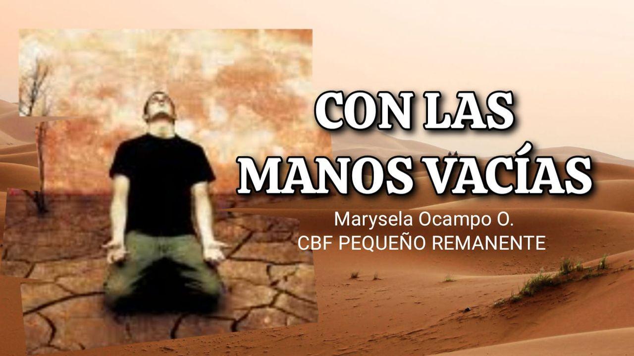 Con Las Manos Vacías