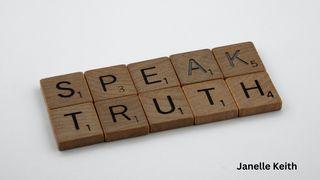 Speak Truth Spreuken 12:19 Het Boek