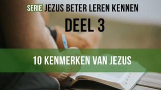 Jezus beter leren kennen - 10 Kenmerken. Deel 3 van 4 Openbaring 3:5 Herziene Statenvertaling