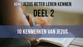 Jezus beter leren kennen - 10 Kenmerken. Deel 2 van 4 De Openbaring van Johannes 1:8 NBG-vertaling 1951