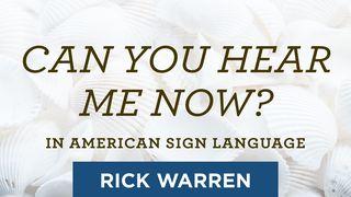 "Can You Hear Me Now?" in American Sign Language သုတၱံက်မ္း 12:26 ျမန္​မာ့​စံ​မီ​သမၼာ​က်မ္