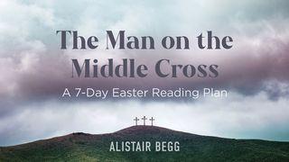 The Man on the Middle Cross: A 7-Day Easter Reading Plan Amos 8:11 Svenska Folkbibeln