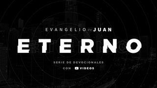 ETERNO San Juan 12:20-50 Reina Valera Contemporánea