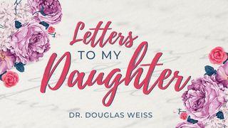 Letters to My Daughter Spreuken 7:2-3 Het Boek