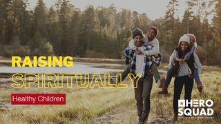 Raising Spiritually Healthy Children 2 Moseboken 34:14 nuBibeln