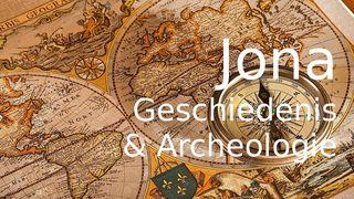 Jona: Geschiedenis & Archeologie Jona 4:10-11 Herziene Statenvertaling