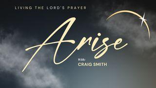 Arise in the Dawn - Living the Lord's Prayer GENESIS 19:16 Bawm  Common Language Bible Version