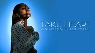 Take Heart: A 5-Day Devotional by HLE Revelation 5:11-12 New Living Translation