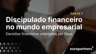 Discipulado Financeiro No Mundo Empresarial Gelip çykyş 17:1 Mukaddes Kitap