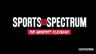 Sports Spectrum: "The Greatest Playbook" Spreuken 4:13 Het Boek