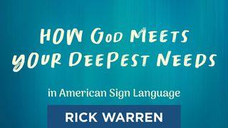 "How God Meets Your Deepest Needs" in American Sign Language யோபு 11:16-17 பரிசுத்த வேதாகமம் O.V. (BSI)