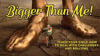 Bigger Than Me- Teach Your Child How to Deal With Challenges and Bullying  Psalm 4:8 Kadede Kap Psam Akan