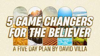 Five Game Changers for the Believer Psalmen 84:5 Het Boek