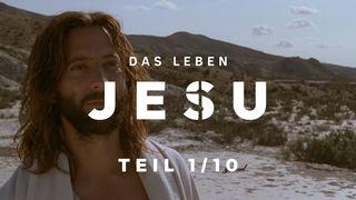 Das Leben Jesu, Teil 1/10 Johannes 1:5 Lutherbibel 1912