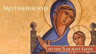 Motherhood in the Ancient Faith Spreuken 22:6 Het Boek