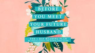 Before You Meet Your Future Husband Psalmen 90:14 Het Boek