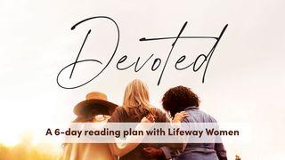 Devoted: 6 Days With Women in the Bible 撒母耳记上 25:1-42 新标点和合本, 神版