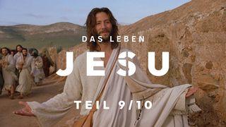 Das Leben Jesu, Teil 9/10 Johannes 17:1-12 Hoffnung für alle