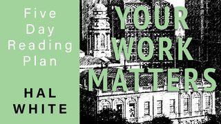 Your Work Matters Andra Moseboken 18:20-21 Svenska Folkbibeln