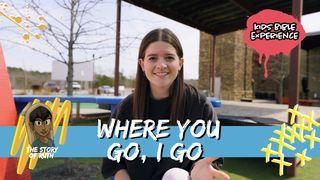 Kids Bible Experience | Where You Go, I Go Matiyu 9:37-38 Kwanga