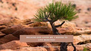 Because God Loves Me, I Refuse to Live Rejected! Psalmen 121:1-2 Het Boek