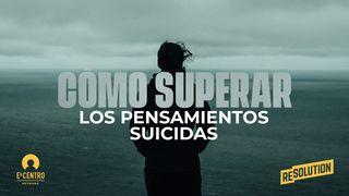 Cómo superar los pensamientos suicidas Hebreos 4:16 Traducción en Lenguaje Actual