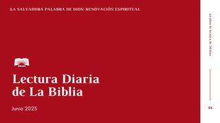 Lectura Diaria de la Biblia de Junio 2023 - "La salvadora Palabra de Dios: Renovación espiritual" 2 Corintios 4:1-7 Biblia Reina Valera 1960