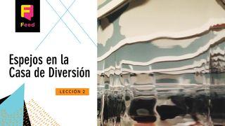 Espejos en la Casa de Diversión Lucas 15:20-24 Nueva Traducción Viviente