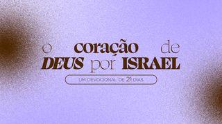 O coração de Deus por Israel Gênesis 17:7 Biblia Almeida Século 21