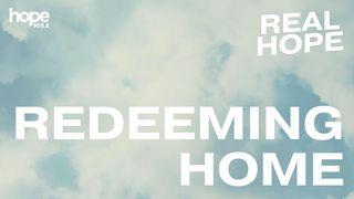 Real Hope: Redeeming Home Jesaja 32:18 Het Boek