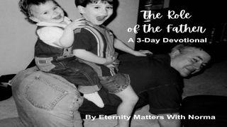 The Role of the Father Deuteronomio 6:7 Nueva Traducción Viviente