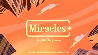 Miracles | Midyear Prayer, Fasting, and Consecration (Family Devotional) Marcos 16:20 Nova Tradução na Linguagem de Hoje