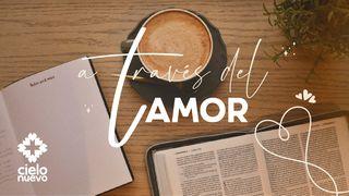 A Través del Amor Santiago 1:16 Biblia Dios Habla Hoy