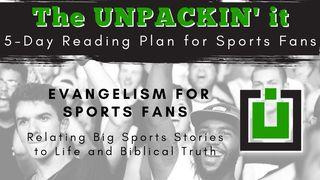 UNPACK This...Evangelism for Sports Fans Romans 10:1-10 New Living Translation