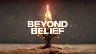 Beyond Belief Exodus 7:5 Contemporary English Version (Anglicised) 2012