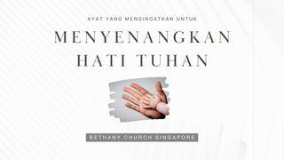 AYAT YANG MENGINGATKAN UNTUK MENYENANGKAN HATI TUHAN Ibrani 13:15 Alkitab dalam Bahasa Indonesia Masa Kini