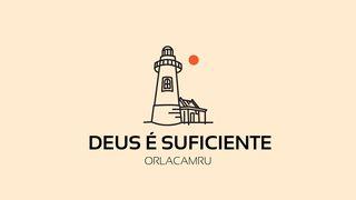 Deus é Suficiente Mateus 6:33 Almeida Revista e Corrigida (Portugal)