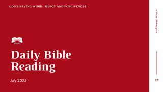 Daily Bible Reading – July 2023, God’s Saving Word: Mercy and Forgiveness Oséias 6:1 O Livro