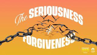 The Seriousness of Forgiveness ДЗЕІ 7:57-58 Біблія (пераклад А.Бокуна)