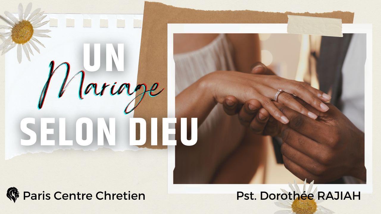 Un Mariage Selon Dieu