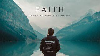 Faith: Trusting God´s Promises Numeri 23:19 BasisBijbel