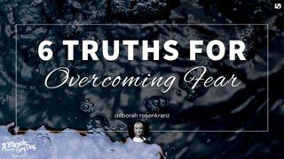 6 Truths to Overcome Fear ေဟၿဗဲဩဝါဒစာ 3:1 ျမန္​မာ့​စံ​မီ​သမၼာ​က်မ္