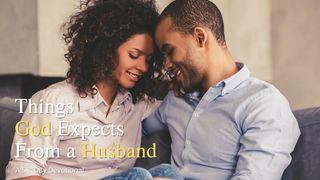 Things God Expects From a Husband Spreuken 12:4 Het Boek