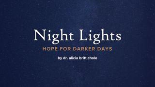 Night Lights: Hope for Darker Days Ulangan 8:2 Alkitab Terjemahan Baru