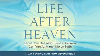 Life After Heaven Luke 10:17-22 New Living Translation