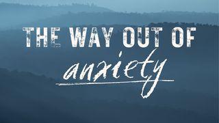 The Way Out of Anxiety Psaltaren 66:20 Bibel 2000