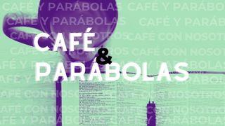 Café y Parábolas S. Mateo 13:44-46 Biblia Reina Valera 1960